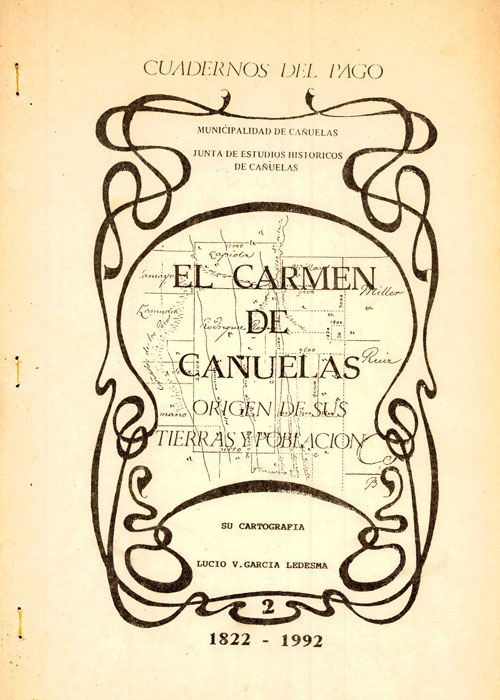 El Carmen de Cañuelas. Origen de sus tierras y población. Su cartografía.