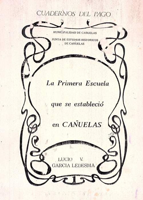La primera Escuela que se estableció en Cañuelas