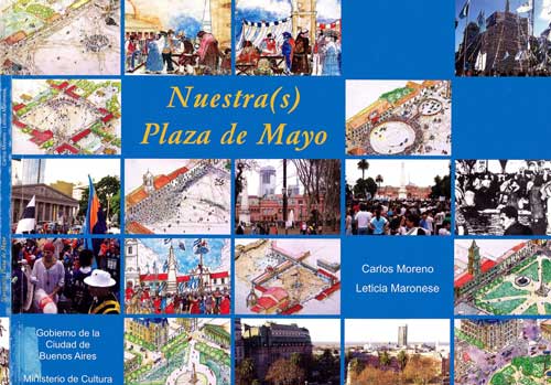 Nuestra (S) Plaza de Mayo