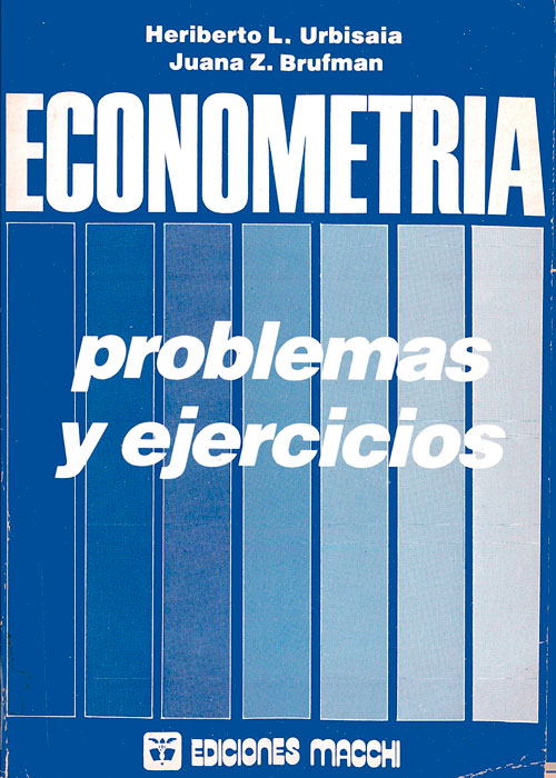 Econometría. Problemas y ejercicios